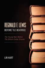 Reginald F. Lewis Before TLC Beatrice