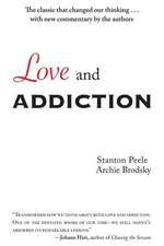 Love and Addiction