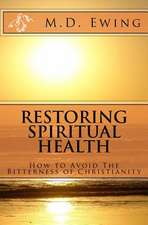 Restoring Spiritual Health