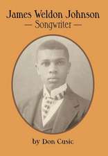 James Weldon Johnson: Songwriter