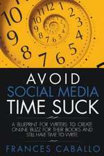 Avoid Social Media Time Suck