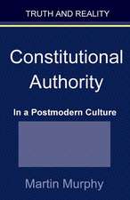 Constitutional Authority in a Postmodern Culture