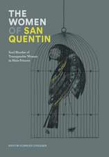 The Women of San Quentin