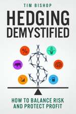 Hedging Demystified