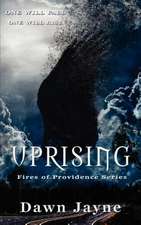 Jayne, D: Uprising