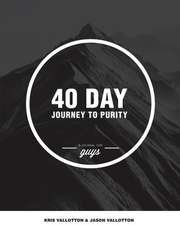 40-Day Journey to Purity (Guys)