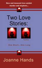 Two Love Stories