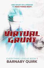 Virtual Grunt