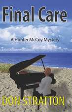 Final Care: A Hunter McCoy Mystery