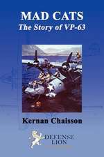 Mad Cats the Story of VP-63