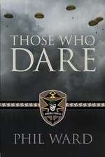 Those Who Dare