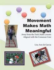 Movement Makes Math Meaningful