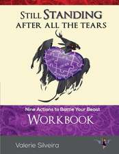 Still Standing After All the Tears Workbook