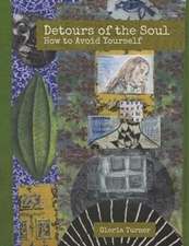 Detours of the Soul