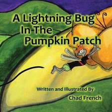 A Lightning Bug in the Pumpkin Patch