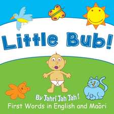 Little Bub: First Words in English and Maori