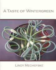 A Taste of Wintergreen: A Teacher's Guide to Writing Haiku and Related Literary Forms