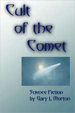 Cult of the Comet