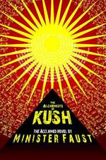 The Alchemists of Kush