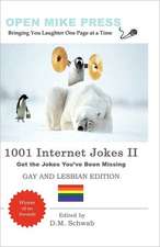 1001 Internet Jokes II - Gay and Lesbian Edition: Fuelling Your Best Game