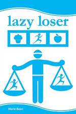 Lazy Loser