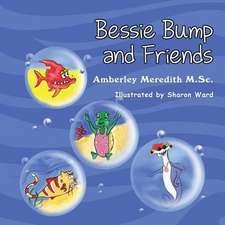 Bessie Bump & Friends