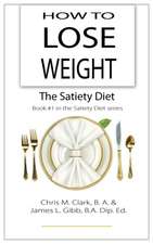 How to Lose Weight - The Satiety Diet