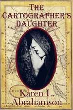 The Cartographer's Daughter: Book 1 of the Terra Trilogy