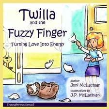 Twilla and the Fuzzy Finger