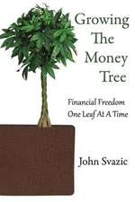 Growing the Money Tree