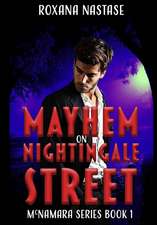 Mayhem on Nightingale Street