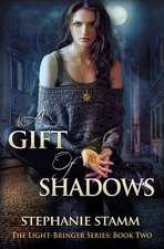 A Gift of Shadows