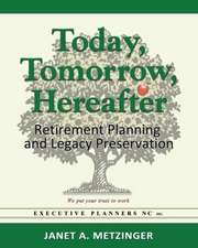 Today, Tomorrow, Hereafter: Retirement Planning and Legacy Preservation