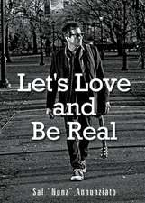 Let's Love and Be Real