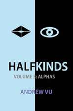 Halfkinds Volume 3