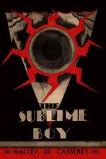 The Sublime Boy: & Finis