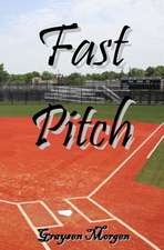 Fast Pitch