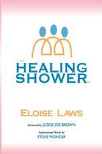 The Healing Shower