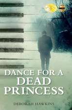 Dance for a Dead Princess