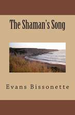 The Shaman's Song