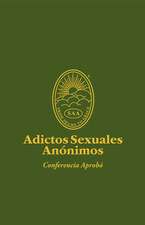 Adictos Sexuales Anónimos: 3a Edición Conferencia Aprobó