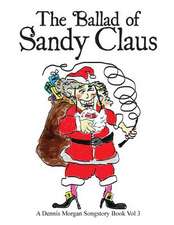 The Ballad of Sandy Claus