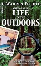 Making Your Life in the Outdoors