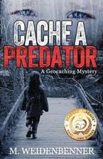 Cache a Predator, a Geocaching Mystery