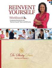 Reinvent Yourself--Workbook Study Guide