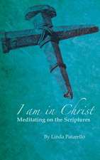 I Am in Christ