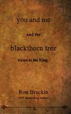 You and Me and the Blackthorn Tree