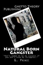 Natural Born Gangster