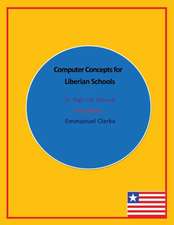 Computer Concepts for Liberian Schools, Sr. High Lab Manual