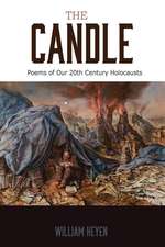 The Candle: Poems of Our 20th Century Holocausts